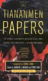 Image of The Tiananmen Papers : The Chinese Leadership's Decision To Use Force Against Their Own People