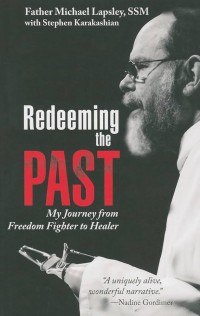 Image of Redeeming the Past : My Journey from Freedom Fighter to Healer