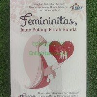 Image of Femininitas, Jalan Pulang Fitrah Bunda