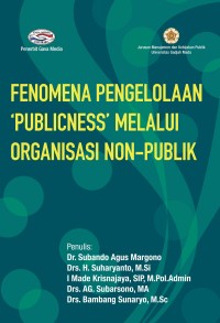Image of Fenomena pengelolaan 'publicness' melalui organisasi non-public