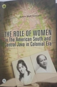 Image of The role of women in american south and central java in colonial era