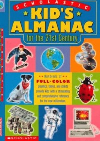 Image of Scholastic : kid's almanak for the 21st Century