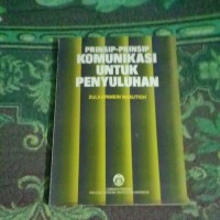 Image of Prinsip-Prinsip Komunikasi Untuk Penyuluhan