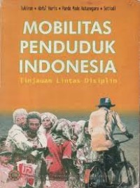 Image of mobilitas penduduk indonesia tinjauan lintas disiplin