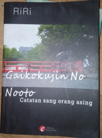 Image of Gaikokujino No Nooto: Catatan Sang Orang Asing