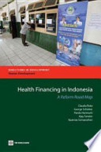 Image of Health Financing in Indonesia : a reform road map