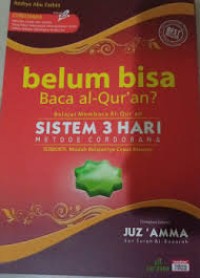 Image of Belum Bisa Baca Al-Qur'an: Sistem 3 hari Metode Cordobana