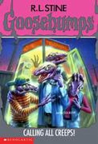 Image of Goosebumps: calling all creeps
